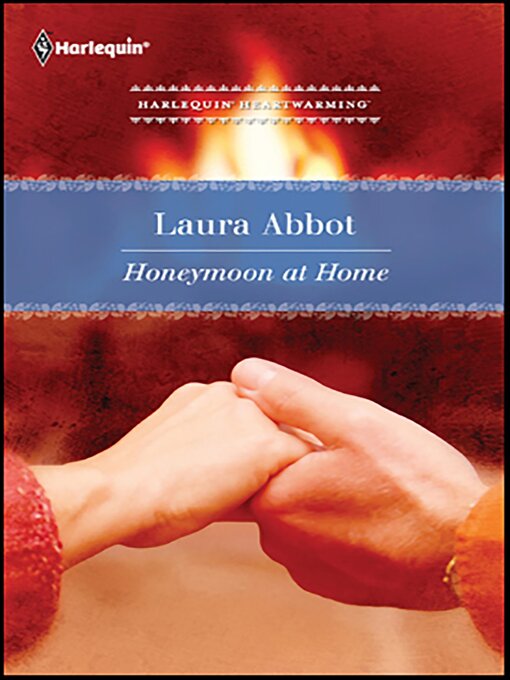 Title details for Honeymoon at Home by Laura Abbot - Available